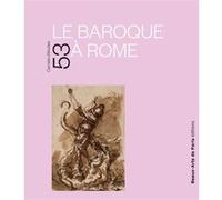 Carnets d'études n°53 - Le Baroque à Rome Emmanuelle Brugerolles (Auteur)