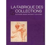 Carnets d'études n°57 - La fabrique des collections Hélène Ganault (Auteur)