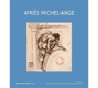 Carnets d'études n°61 - D'après Michel-Ange After Michel-Ange - Alice Thomine-Berrada - Ecole Nat.sup.des Beaux-Arts - broché - Monographie
