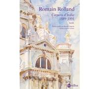 Carnets d'Italie (1889-1891) Romain Rolland (Auteur), Jean Lacoste (Préface)
