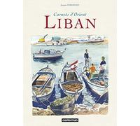 Carnets d'Orient : Liban
