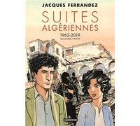 Carnets d'Orient – Suites algériennes : Seconde partie – 1962-2019 – Casterman