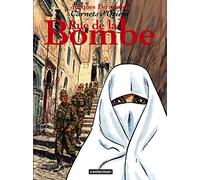 Carnets d'Orient, tome 7 : Rue de la bombe