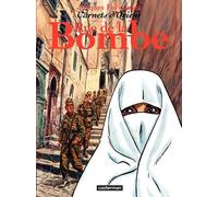 Carnets D'orient (Tome 7) - Rue De La Bombe