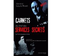 Carnets du chef des services secrets 1936-1944