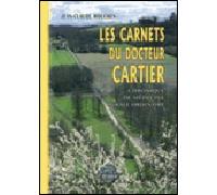 Carnets du docteur Cartier - Jean-Claude Mouchès - Regionalismes Eds - broché - Roman
