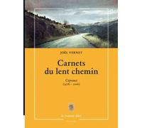 Carnets du Lent Chemin - Copeaux (1978-2016)