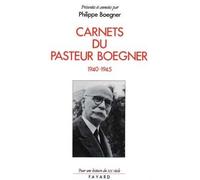Carnets du pasteur Boegner (1940-1945) - Philippe Boegner - Fayard - broché - Livre