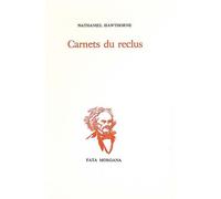 Carnets du reclus - Nathaniel Hawthorne - Fata Morgana - broché - Livre