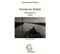 Carnets du Tonkin Dinassaut 4 (1953) - LES INDES SAVANTES - Indes Savantes - broché - Récit