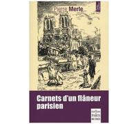 Carnets d'un flâneur parisien