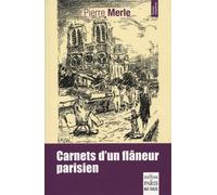 Carnets d'un flâneur parisien