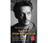 Carnets d'un imposteur - Hugo Horiot - Lgf - Poche - Essai