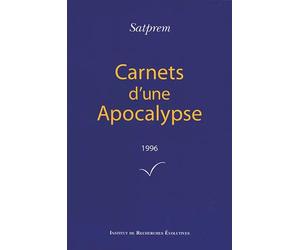 Carnets d'une Apocalypse 1996 - Satprem - Institut De Recherches Evolutives - broché - Essai