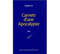Carnets d'une apocalypse Tome 4 1984 - Satprem - Institut De Recherches Evolutives - broché - Etude