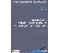 Carnets espace ethique soin bretagne occidentale n2 spiritualite : interpellatio