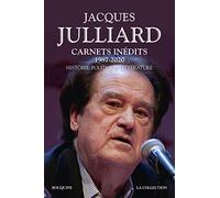 Carnets inédits 1987-2020: Histoire, politique et littérature
