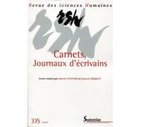 Carnets, journaux intimes Revue des Sciences Humaines, n°335 - 3/2019 - Dolorès Lyotard - Presses Universitaires Du Septen-Trion - broché - Revue