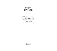 Carnets (Nouvelle édition): (1914-1917)