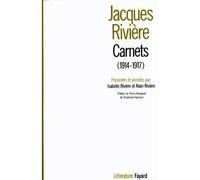 Carnets (Nouvelle édition) (1914-1917) - Jacques Rivière - Fayard - broché - Essai