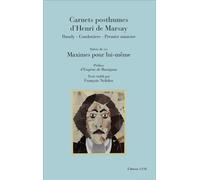 Carnets posthumes d'Henri de Marsay Dandy - Condottiere - Premier ministre - Suivis de ses Maximes pour lui-même - Henri de Marsay - Spm Lettrage - broché - Essai