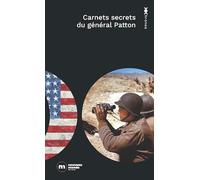 Carnets secrets du général Patton