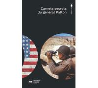 Carnets secrets du général Patton - George Patton - Nouveau Monde Eds - Poche - Biographie