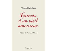Carnets secrets d'un vieil amoureux