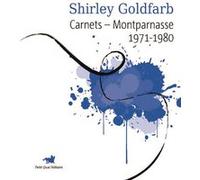Carnets Shirley Goldfarb (Auteur), Frédéric Faure (Traduction), Hélène Cohen (Traduction), Gregory Masurovsky (Edité par)