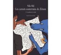 Carnets souterrains de zenon 1 (Les): Le palais de cristal