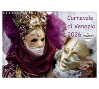 Carnevale di Venezia 2026 (Wandkalender 2026 DIN A4 quer), CALVENDO Monatskalender: Karneval in Venedig