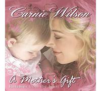 Wilson Carnie - Mother's Gift: Lullabies from [Import]