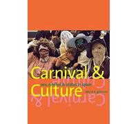 Carnival And Culture - Sex, Symbol, And Status In Spain