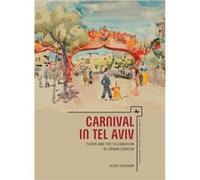 Carnival in Tel Aviv by Hizky Shoham Hizky Shoham (Auteur)