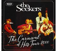 Carnival Of Hits Tour 2000 by The Seekers [Audio CD] NEUF