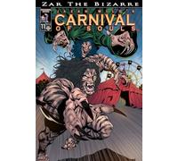 CARNIVAL OF SOULS: Zar The Bizarre (Carnival Of Souls Graphic Novel Book 11)