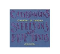 Bereaux, David – Carnival of Trinidad : Calypsonians, Steelpans and Blue Devils – Edel