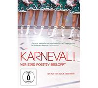 Carnival! Proud To be Mad! ( Karneval! - Wir sind positiv bekloppt ) [ Origine Allemande, Sans Langue Francaise ]