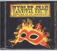Wyclef Jean - Carnival Vol. II : Memoirs Of An Immigrant