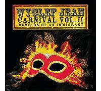 CARNIVAL VOL. II...Memoirs of an Immigrant
