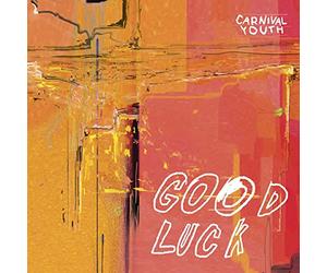 Carnival Youth - Good Luck