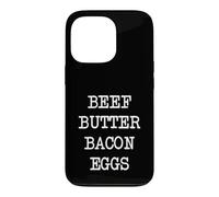 Carnivore bœuf Beurre Bacon œufs mangeur de Viande régime Viande céto Coque pour iPhone 13 Pro