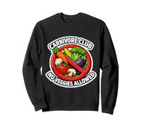 Carnivore Club No Veggies Allowed Déclaration Amusante de mangeur de Viande Sweatshirt