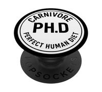 Carnivore PhD Perfect Human Diet Doctor Nutritionniste Keto PopSockets PopGrip Adhésif