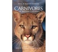 Carnivores of British Columbia Alison M. Beal, David F. Hatler, David W. Nagorsen (Auteur)