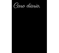Caro diario,: Libro a righe su carta bianca Diario da compilare | Per ragazzo o ragazza | Per bambini e adulti | 6 "x9", 100 pagine