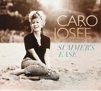 Caro Josée Summers Ease (CD) Album