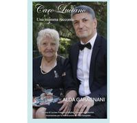 Caro Luciano: Una mamma racconta