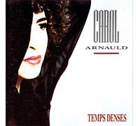 Carol Arnauld - Temps Denses