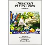 Carol Barratt: No. 1: Chester's Piano Book Barratt, Carol (Auteur)